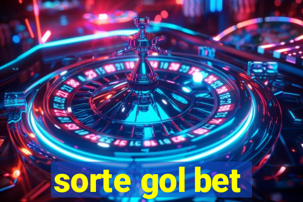 sorte gol bet